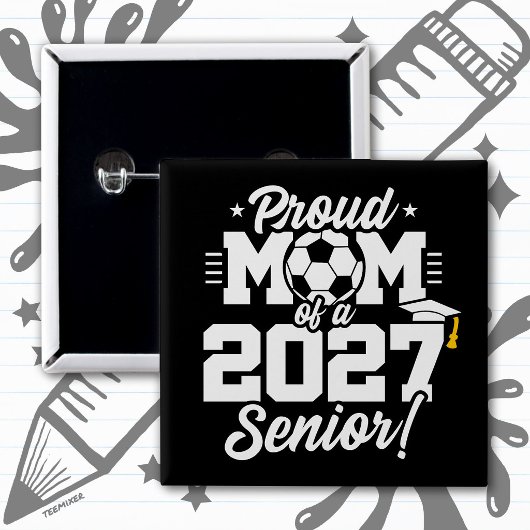 Abschlussklasse 2027 Abitur Fußball Stolz Mama Button