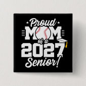 Abschlussklasse 2027 Absolvent Baseball Stolz Mama Button (Vorderseite)