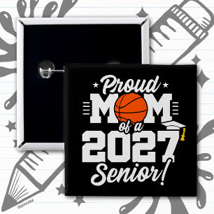 Abschlussklasse 2027 Absolvent Basketball Stolz Ma Button