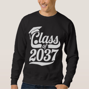 Abschlussklasse 2037 Wachse Mit Mir Stolzer Absolv Sweatshirt
