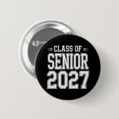 Abschlussklasse Senior 2027 Abschluss Stolz Absolv Button (Vorne & Hinten)