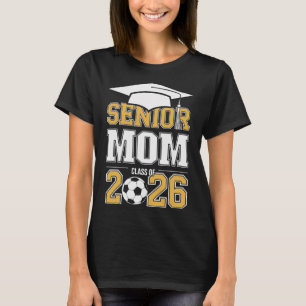 Abschlussmutter Cl Von 2026 Absolvent Fußball 2026 T-Shirt