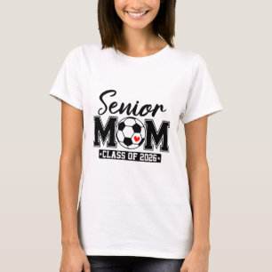 Abschlussmutter Cl Von 2026 Fußballmutter Abschlus T-Shirt