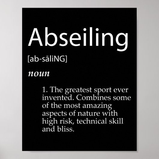 Abseiling-Definition Klettern Abseiler Sicherungsg Poster (Vorne)
