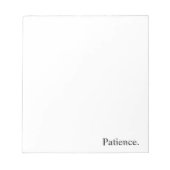 Absicht "Geduld" Notizblock (Vorderseite)