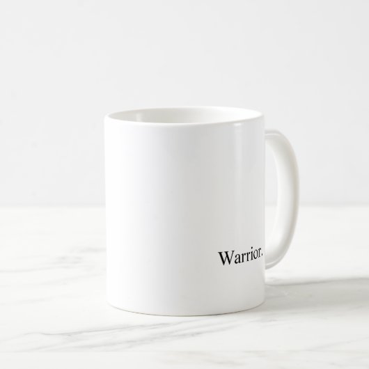 Absicht "Krieger " Kaffeetasse (VorderseiteRechts)
