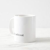 Absicht "unbedingt " kaffeetasse (Vorderseite Links)