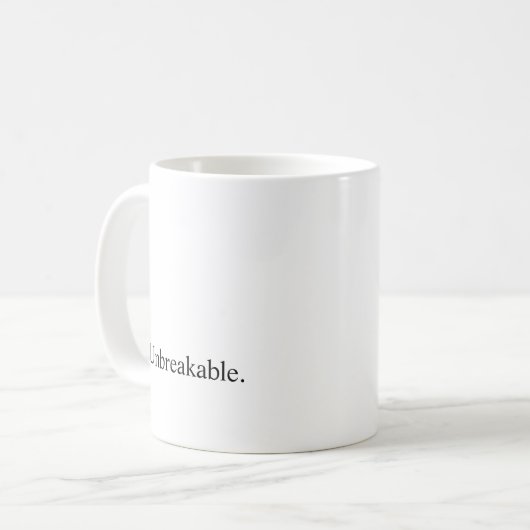 Absicht "unzerbrechlich " kaffeetasse (Vorderseite Links)