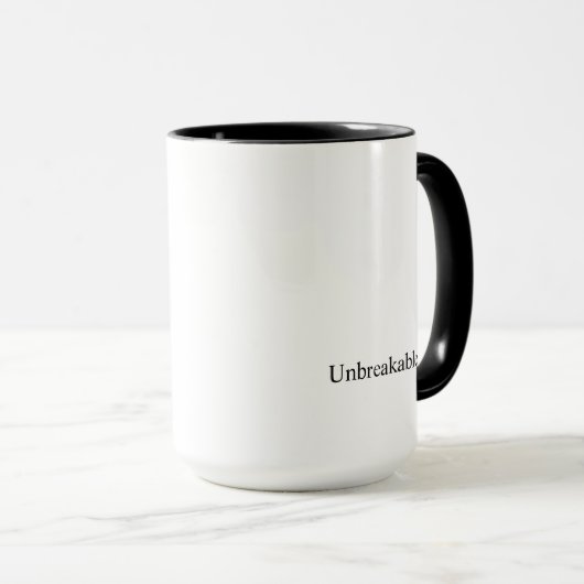 Absicht "unzerbrechlich " tasse (VorderseiteRechts)