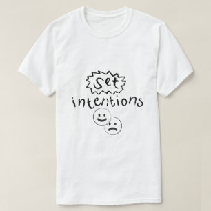 Absichten – Mindset-Typografie T-Shirt