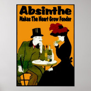 Absinthe MAkes der Herz-Wachstum-Fonder Poster