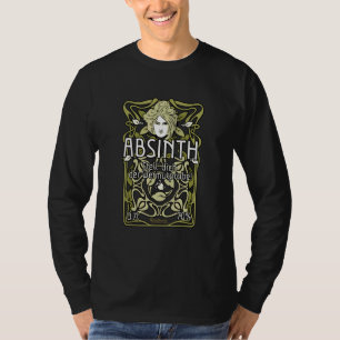 Absinthe Sprichwort Stell' Der Wermprobe Absinthe T-Shirt