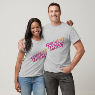 Absolut fabelhafter Liebling T-Shirt