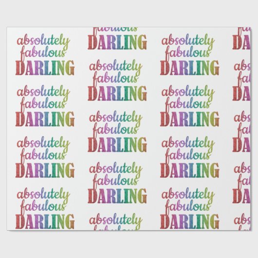 ABSOLUT FABULOUS DARLING - FABULOUS - DARLING - GESCHENKPAPIER (Flach)