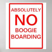 Absolut KEIN Boarding-Zeichen Poster (Vorne)