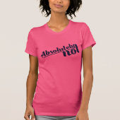 Absolut nicht T-Shirt (Vorderseite)