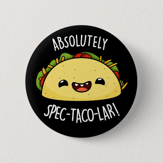 Absolut Spec-Taco-Lar Funny Taco Pun Dark BG Button (Vorderseite)