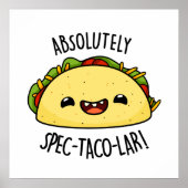 Absolut Spec-Taco-Lar Funny Taco Pun Poster (Vorne)