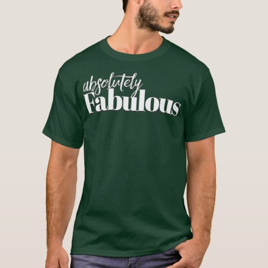 Absolutely fabulous tshirt gift idea (Vorderseite)