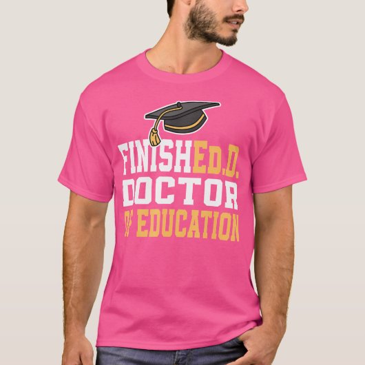 Absolvent der Bildung Doktor T-Shirt (Vorderseite)