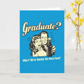 Absolvent: Warum? Zu viel Spaß haben Karte (Gelbe Blume)