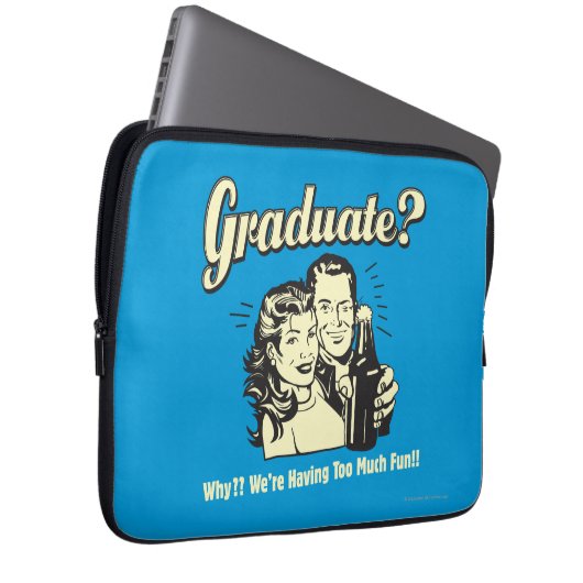 Absolvent: Warum? Zu viel Spaß Laptopschutzhülle (Vorne Rechts)