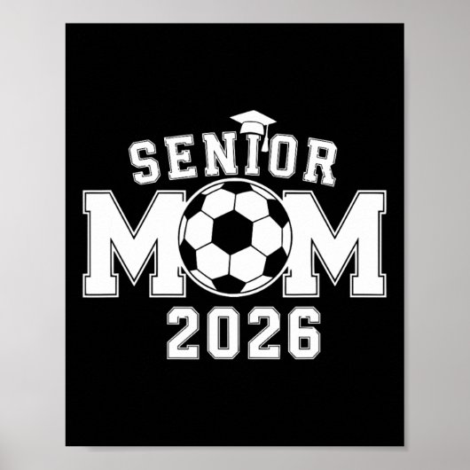 Absolventin 2026 Fußballmutter High School Abschlu Poster (Vorne)