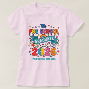 Absolventin Vorschule 2026 Benutzerdefinierter Tex T-Shirt