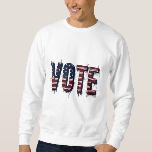 Abstimmung 2024 US-Wahl Sweatshirt (Vorderseite)