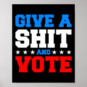 Abstimmung bei den Wahlen - geben und abstimmen Poster