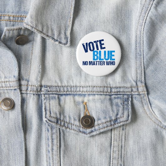 Abstimmung Blau, egal, wer Demokrat Slogan Button (Beispiel)
