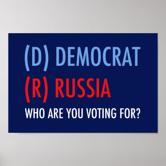 Abstimmung D für den Demokraten R = Russland Funny Poster (Vorne)