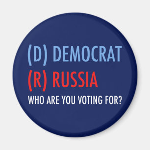Abstimmung D für die Demokraten R für Russland Fun Magnet