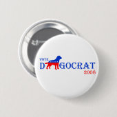 Abstimmung Dogocrat Knopf Button (Vorne & Hinten)