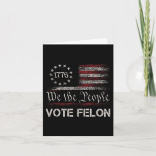 Abstimmung Felon Trump 2024 45 und 47 Funny Vote f Karte