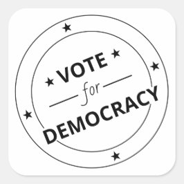 Abstimmung für Demokratie Quadratischer Aufkleber