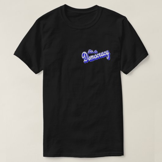 Abstimmung für Demokratie T-Shirt (Design vorne)