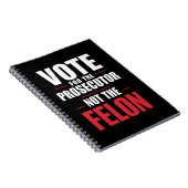 Abstimmung für den Ankläger, nicht für den Felon Notizblock (Rechte Seite)