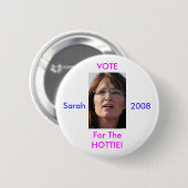 Abstimmung für den Hottie Sarah 2008 Button (Vorne & Hinten)