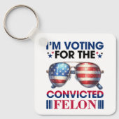 Abstimmung für den verurteilten Felon Trump-Präsid Schlüsselanhänger (Vorderseite)