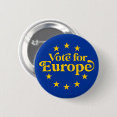 Abstimmung für die Wahlen zum künftigen Europa 202 Button (Vorne & Hinten)