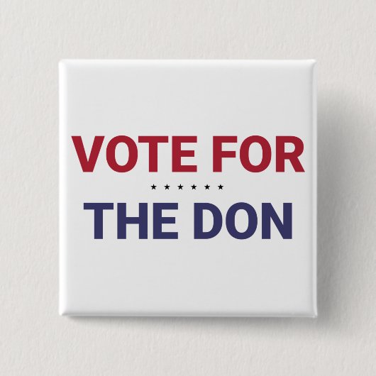 Abstimmung für Don (Wahl 2020 in den USA) Button (Vorderseite)