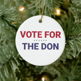 Abstimmung für Don (Wahl 2020 in den USA) Keramik Ornament