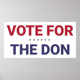 Abstimmung für Don (Wahl 2020 in den USA) Poster