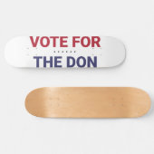 Abstimmung für Don (Wahl 2020 in den USA) Skateboard (Horizontal)