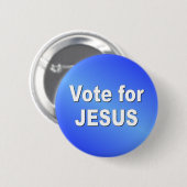 ABSTIMMUNG FÜR JESUS BUTTON (Vorne & Hinten)