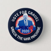 Abstimmung für Mike Gravel 2020 Button (Vorderseite)