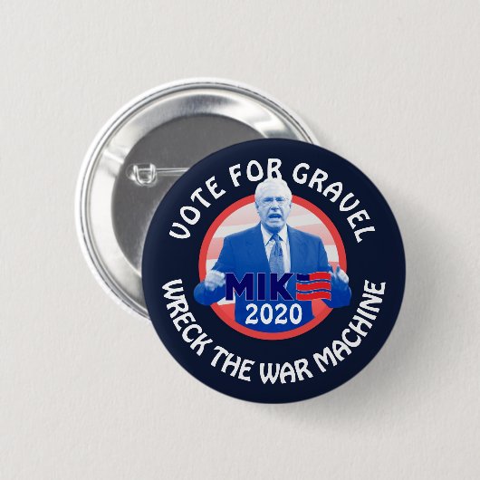 Abstimmung für Mike Gravel 2020 Button (Vorne & Hinten)