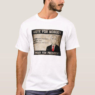 Abstimmung für niemand T-Shirt