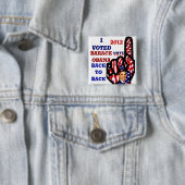 Abstimmung für Obama #2,Back to Back_ Button (Beispiel)